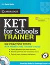 KET FOR SCHOOLS TRAINER SIX PRACTICE TESTS WITH ANSWERS, TEACHER'S NOTES AND AUD | 9780521132381 | SAXBY, KAREN | Llibres Parcir | Llibreria Parcir | Llibreria online de Manresa | Comprar llibres en català i castellà online