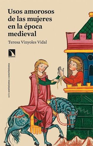 USOS AMOROSOS DE LAS MUJERES EN LA ÉPOCA MEDIEVAL | 9788413520780 | VINYOLES VIDAL, TERESA | Llibres Parcir | Llibreria Parcir | Llibreria online de Manresa | Comprar llibres en català i castellà online