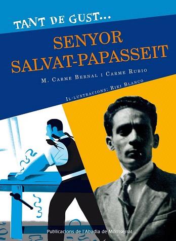 TANT DE GUST DE CONÈIXER-LO, SENYOR SALVAT-PAPASSEIT | 9788498835878 | BERNAL CREUS, M. CARME/RUBIO I LARRAMONA, CARME | Llibres Parcir | Llibreria Parcir | Llibreria online de Manresa | Comprar llibres en català i castellà online