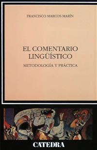 COMENTARIO LINGUISTICO | 9788437601038 | MARCOS MARTIN | Llibres Parcir | Llibreria Parcir | Llibreria online de Manresa | Comprar llibres en català i castellà online