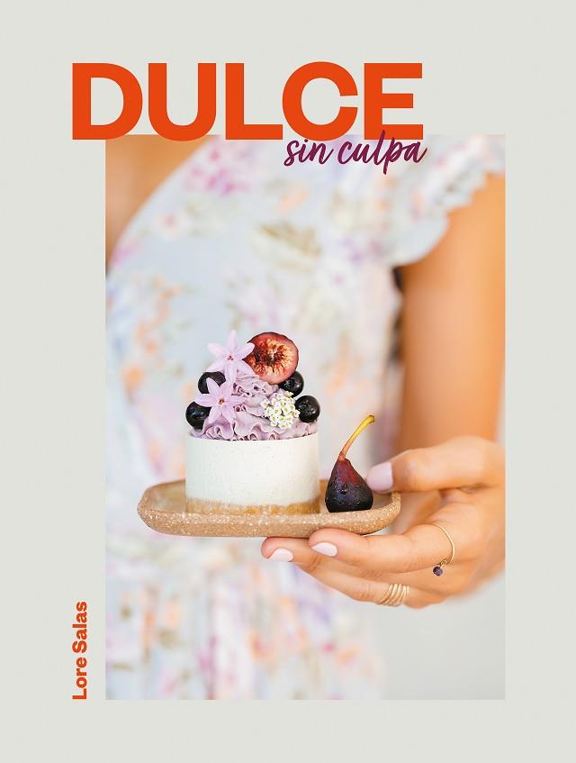 DULCE SIN CULPA | 9788417773847 | SALAS, LORE | Llibres Parcir | Llibreria Parcir | Llibreria online de Manresa | Comprar llibres en català i castellà online