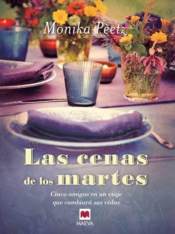 Las cenas de los martes | 9788415120971 | Peetz, Monika | Llibres Parcir | Llibreria Parcir | Llibreria online de Manresa | Comprar llibres en català i castellà online