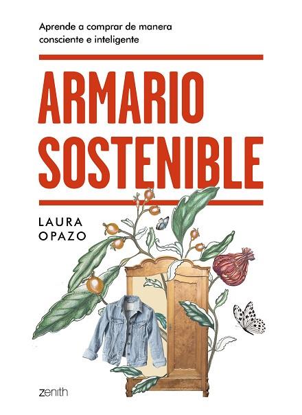 ARMARIO SOSTENIBLE | 9788408231608 | OPAZO, LAURA | Llibres Parcir | Llibreria Parcir | Llibreria online de Manresa | Comprar llibres en català i castellà online