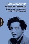 PENSAR SIN ASIDEROS | 9788494999208 | HANNAH, ARENDT | Llibres Parcir | Llibreria Parcir | Llibreria online de Manresa | Comprar llibres en català i castellà online