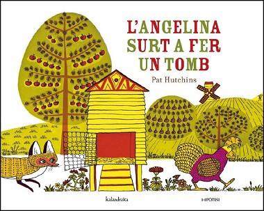 L'ANGELINA SURT A FER UN TOMB PERSONATGES : GALLINES | 9788493746995 | HUTCHINS, PAT | Llibres Parcir | Llibreria Parcir | Llibreria online de Manresa | Comprar llibres en català i castellà online