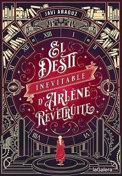 EL DESTÍ INEVITABLE D'ARLÈNE REVÊTRUITE | 9788424671006 | ARAGUZ, JAVI | Llibres Parcir | Llibreria Parcir | Llibreria online de Manresa | Comprar llibres en català i castellà online