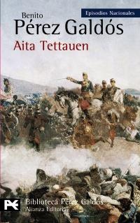 AITA TETTAUEN | 9788420669076 | PEREZ GALDOS BENITO | Llibres Parcir | Llibreria Parcir | Llibreria online de Manresa | Comprar llibres en català i castellà online