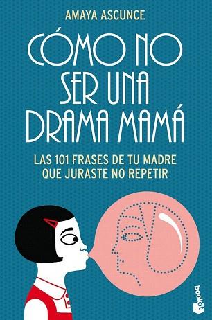 CÓMO NO SER UNA DRAMA MAMÁ | 9788408113133 | AMAYA ASCUNCE | Llibres Parcir | Llibreria Parcir | Llibreria online de Manresa | Comprar llibres en català i castellà online