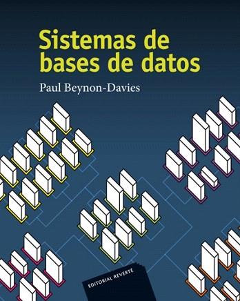 SISTEMAS DE BASES DE DATOS | 9788429143966 | BEYNON-DAVIES, PAUL | Llibres Parcir | Llibreria Parcir | Llibreria online de Manresa | Comprar llibres en català i castellà online