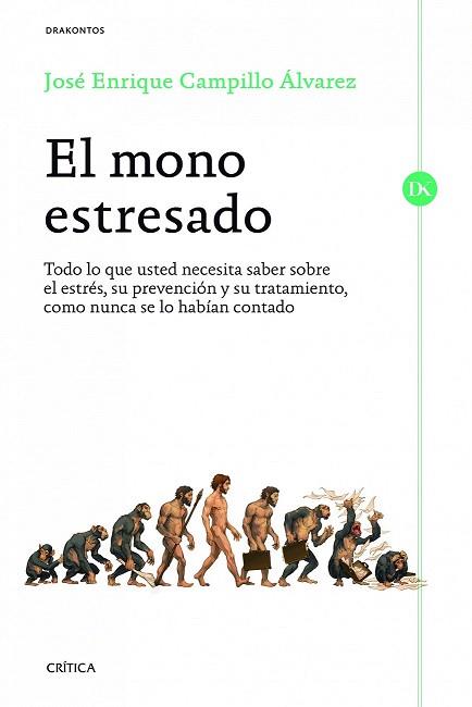 EL MONO ESTRESADO | 9788498926538 | JOSÉ ENRIQUE CAMPILLO ÁLVAREZ | Llibres Parcir | Llibreria Parcir | Llibreria online de Manresa | Comprar llibres en català i castellà online