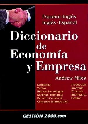 DICCIONARIO DE ECONOMIA Y EMPRESA | 9788480886949 | MILES | Llibres Parcir | Llibreria Parcir | Llibreria online de Manresa | Comprar llibres en català i castellà online