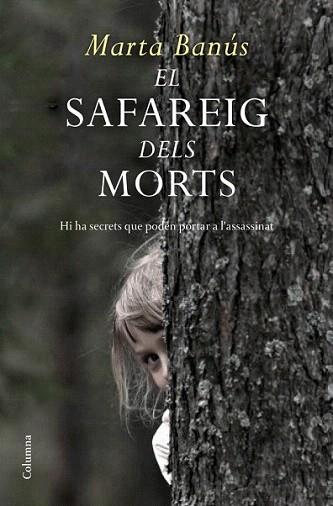 El safareig dels morts | 9788466414548 | Marta Banús | Llibres Parcir | Librería Parcir | Librería online de Manresa | Comprar libros en catalán y castellano online