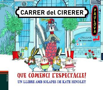 QUE COMENCI L'ESPECTACLE! CARRER CIRERER - CONTE DUR SOLAPES | 9788447939800 | HINDLEY, KATE | Llibres Parcir | Llibreria Parcir | Llibreria online de Manresa | Comprar llibres en català i castellà online