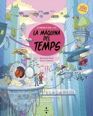 LA MAQUINA DEL TEMPS ( AVENTURES DE L' ESTEL I EL POL ) | 9788466139571 | MARTÍ ORRIOLS, MERITXELL | Llibres Parcir | Llibreria Parcir | Llibreria online de Manresa | Comprar llibres en català i castellà online