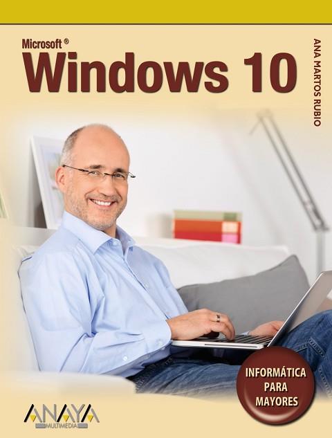 WINDOWS 10 | 9788441537521 | MARTOS RUBIO, ANA | Llibres Parcir | Llibreria Parcir | Llibreria online de Manresa | Comprar llibres en català i castellà online