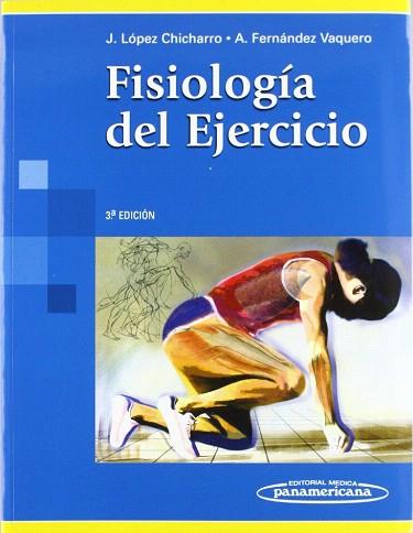 FISIOLOGIA DEL EJERCICIO | 9789500682473 | LOPEZ CHICHARRO, J./FERNANDEZ VAQUERO, A. | Llibres Parcir | Librería Parcir | Librería online de Manresa | Comprar libros en catalán y castellano online