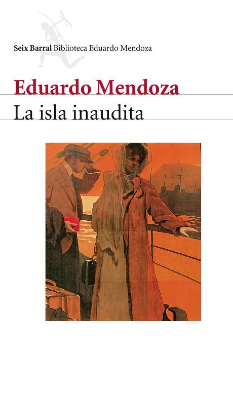 LA ISLA INAUDITA | 9788432207709 | MENDOZA, EDUARDO | Llibres Parcir | Llibreria Parcir | Llibreria online de Manresa | Comprar llibres en català i castellà online