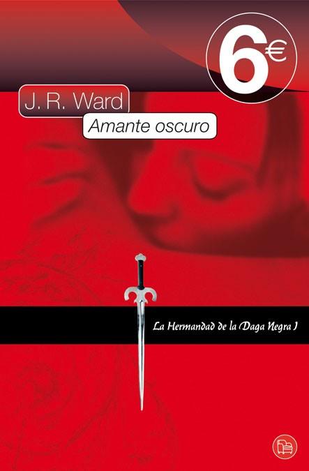 AMANTE OSCURO | 9788466323789 | WARD J R | Llibres Parcir | Llibreria Parcir | Llibreria online de Manresa | Comprar llibres en català i castellà online