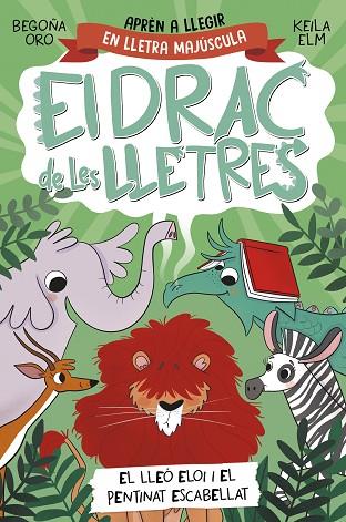 EL DRAC DE LES LLETRES 2. EL LLEÓ ELOI I EL PENTINAT ESCABELLAT | 9788448863777 | ORO, BEGOÑA | Llibres Parcir | Librería Parcir | Librería online de Manresa | Comprar libros en catalán y castellano online