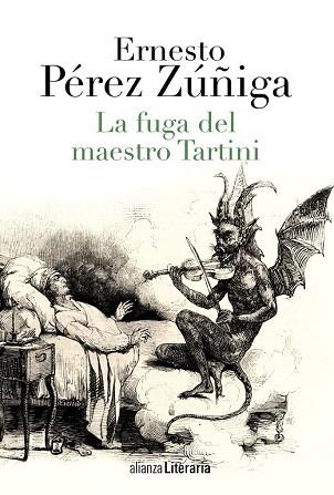 LA FUGA DEL MAESTRO TARTINI | 9788420677927 | PÉREZ ZÚÑIGA, ERNESTO | Llibres Parcir | Llibreria Parcir | Llibreria online de Manresa | Comprar llibres en català i castellà online