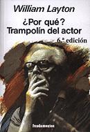 POR QUE TRAMPOLIN DEL ACTOR | 9788424505660 | LAYTON | Llibres Parcir | Llibreria Parcir | Llibreria online de Manresa | Comprar llibres en català i castellà online