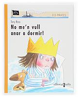 NO ME N VULL ANAR A DORMIR | 9788466111188 | ROSS | Llibres Parcir | Llibreria Parcir | Llibreria online de Manresa | Comprar llibres en català i castellà online