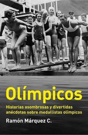 Olímpicos | 9788499921204 | MARQUEZ C.,RAMON | Llibres Parcir | Llibreria Parcir | Llibreria online de Manresa | Comprar llibres en català i castellà online