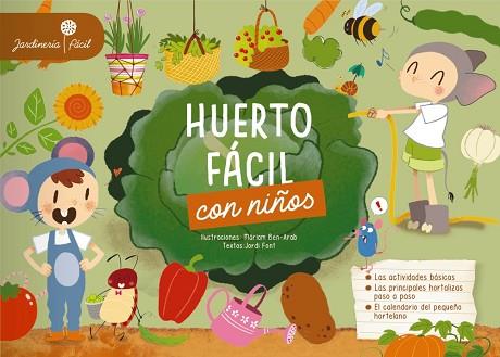 HUERTO FÁCIL CON NIÑOS | 9788417720087 | LAROUSSE EDITORIAL | Llibres Parcir | Llibreria Parcir | Llibreria online de Manresa | Comprar llibres en català i castellà online