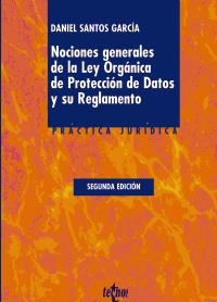 Nociones generales de la Ley Orgánica de Protección de Datos y su Reglamento | 9788430953790 | Santos García, Daniel | Llibres Parcir | Llibreria Parcir | Llibreria online de Manresa | Comprar llibres en català i castellà online