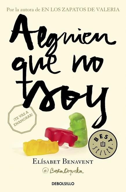 ALGUIEN QUE NO SOY (MI ELECCIÓN 1) | 9788466329972 | BENAVENT,ELÍSABET | Llibres Parcir | Llibreria Parcir | Llibreria online de Manresa | Comprar llibres en català i castellà online