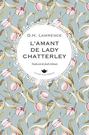 L'AMANT DE LADY CHATTERLEY | 9788419474551 | LAWRENCE, D.H. | Llibres Parcir | Librería Parcir | Librería online de Manresa | Comprar libros en catalán y castellano online