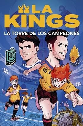 LA TORRE DE LOS CAMPEONES (LA KINGS 2) | 9788410050433 | KINGS LEAGUE | Llibres Parcir | Llibreria Parcir | Llibreria online de Manresa | Comprar llibres en català i castellà online