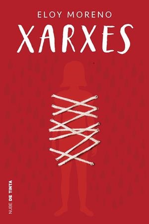 XARXES (INVISIBLE 2) | 9788418050749 | MORENO, ELOY | Llibres Parcir | Llibreria Parcir | Llibreria online de Manresa | Comprar llibres en català i castellà online