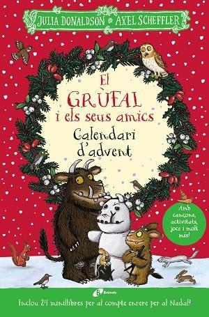 EL GRÚFAL I ELS SEUS AMICS. CALENDARI D'ADVENT | 9788413493794 | DONALDSON, JULIA | Llibres Parcir | Llibreria Parcir | Llibreria online de Manresa | Comprar llibres en català i castellà online