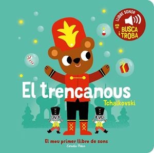 EL TRENCANOUS. EL MEU PRIMER LLIBRE DE SONS | 9788413896403 | BILLET, MARION | Llibres Parcir | Llibreria Parcir | Llibreria online de Manresa | Comprar llibres en català i castellà online