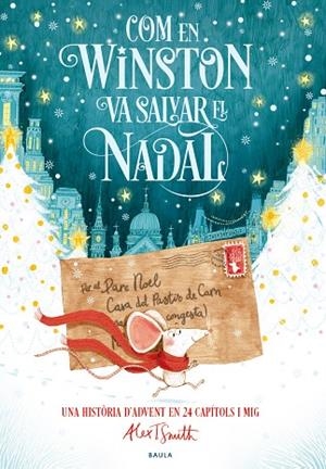 COM EN WINSTON VA SALVAR EL NADAL | 9788447953639 | SMITH, ALEX T. | Llibres Parcir | Llibreria Parcir | Llibreria online de Manresa | Comprar llibres en català i castellà online