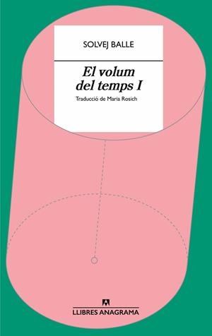 EL VOLUM DEL TEMPS I | 9788433927439 | BALLE, SOLVEJ | Llibres Parcir | Llibreria Parcir | Llibreria online de Manresa | Comprar llibres en català i castellà online