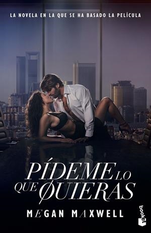 PÍDEME LO QUE QUIERAS (ED. PELÍCULA) | 9788408294665 | MAXWELL, MEGAN | Llibres Parcir | Llibreria Parcir | Llibreria online de Manresa | Comprar llibres en català i castellà online