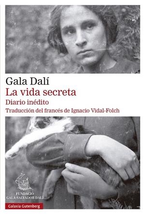 LA VIDA SECRETA | 9788410317635 | DALÍ, GALA | Llibres Parcir | Llibreria Parcir | Llibreria online de Manresa | Comprar llibres en català i castellà online