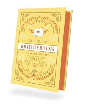 A SIR PHILLIP, CON AMOR (BRIDGERTON 5) | 9788419131928 | QUINN, JULIA | Llibres Parcir | Llibreria Parcir | Llibreria online de Manresa | Comprar llibres en català i castellà online