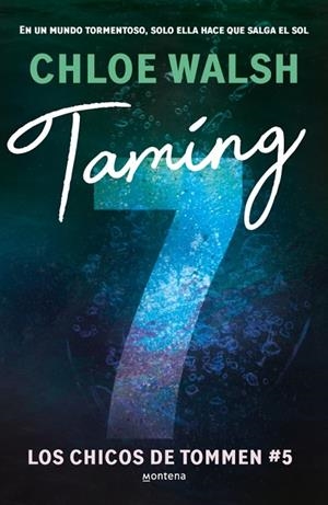 TAMING 7 (LOS CHICOS DE TOMMEN 5) | 9788410298194 | WALSH, CHLOE | Llibres Parcir | Llibreria Parcir | Llibreria online de Manresa | Comprar llibres en català i castellà online